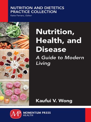 cover image of Nutrition, Health, and Disease